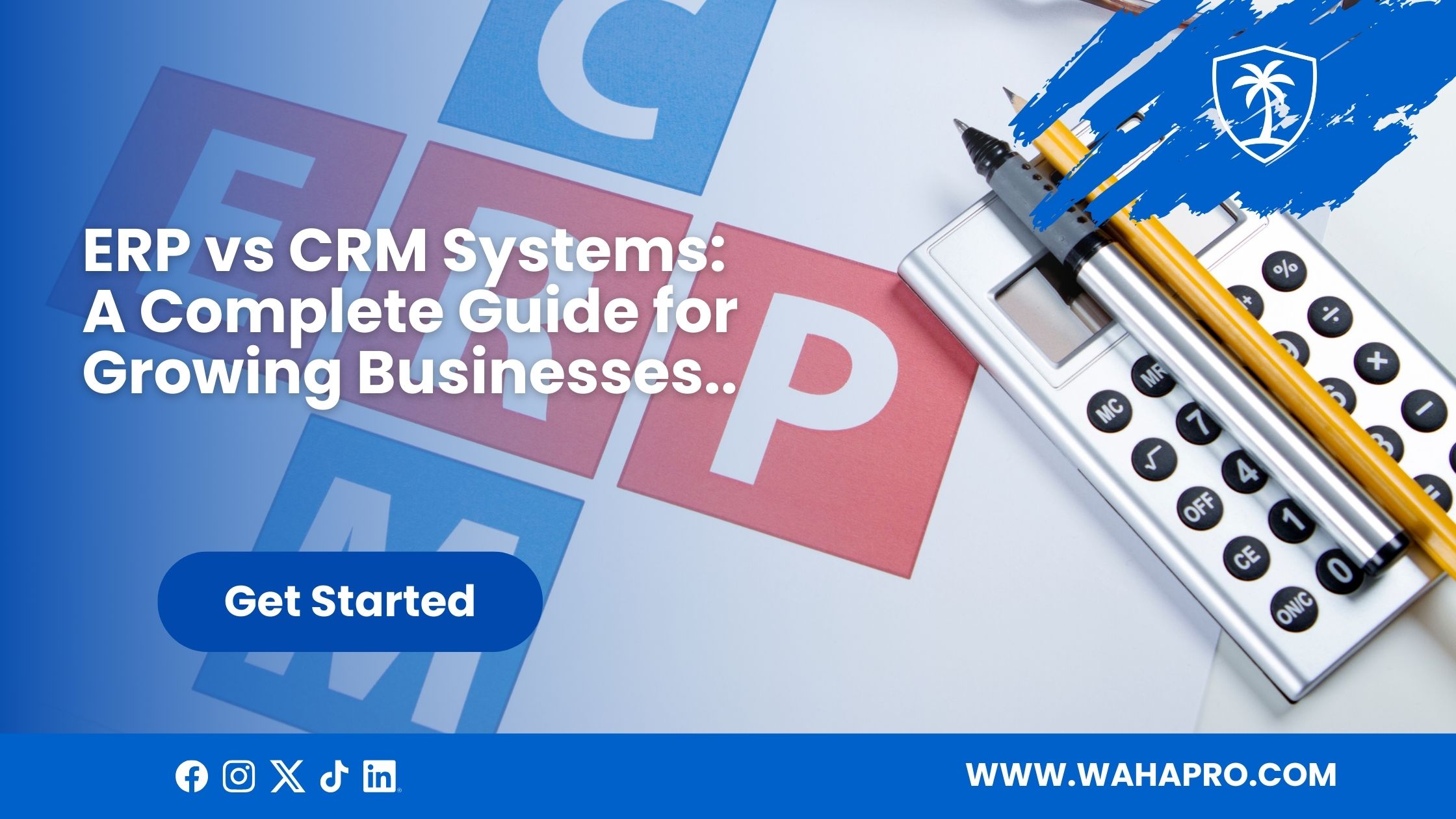 ERP vs CRM Systems: A Complete Guide for Growing Businesses